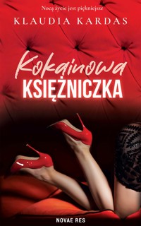 Kokainowa księżniczka - Klaudia Kardas - ebook
