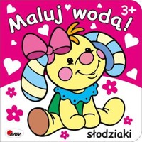 Słodziaki. Maluj wodą! - zbiorowa praca - książka