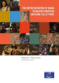 The representation of Roma in major European museum collections - Sarah Carmona - ebook