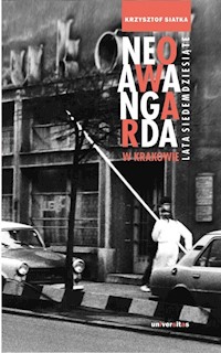 Neoawangarda w Krakowie - Siatka Krzysztof - książka