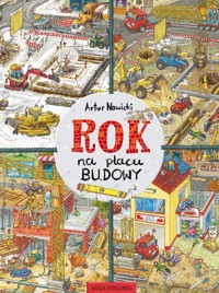 Rok na placu budowy - Nowicki Artur - książka