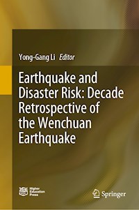 Earthquake and Disaster Risk: Decade Retrospective of the Wenchuan Earthquake -  - ebook