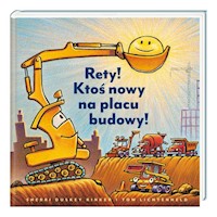 Rety! Ktoś nowy na placu budowy! - Rinker Sherri Duskey - książka