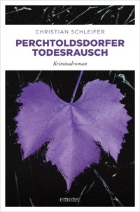Perchtoldsdorfer Todesrausch - Christian Schleifer - ebook