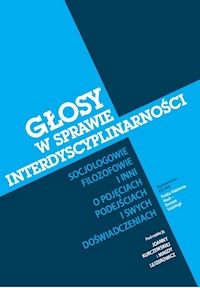 Głosy w sprawie interdyscyplinarności -  - książka