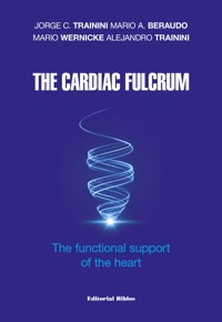 The Cardiac Fulcrum - Jorge C. Trainini - ebook