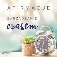 Afirmacje. Afirmacje – Zarządzanie czasem - - Maxx-Audio - audiobook