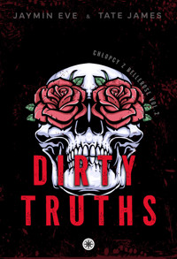 Dirty Truths - Jaymin Eve & Tate James - ebook