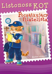 Listonosz Kot Początkujący filatelista - Mariusz Niemycki - książka