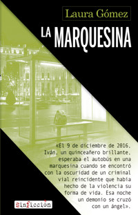 La marquesina - Laura Gomez - ebook
