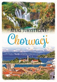 Atlas turystyczny Chorwacji - Marcin Jaskulski - książka