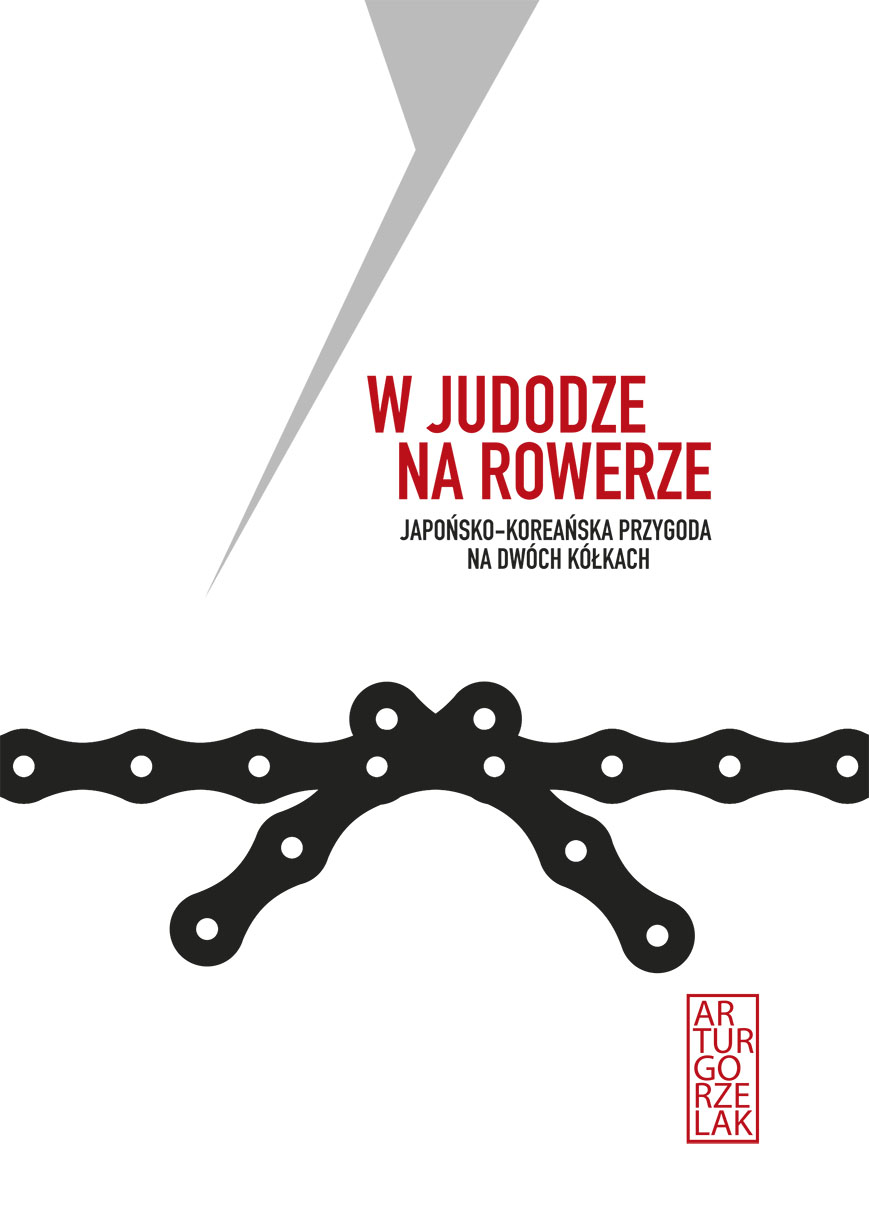 Okładka:W judodze na rowerze. Japońsko - koreańska przygoda na dwóch kółkach. 