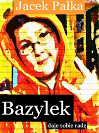 Bazylek daje sobie radę - Jacek Pałka - ebook