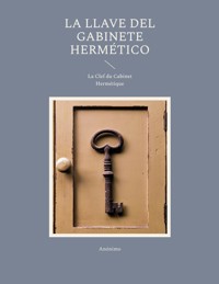 La llave del gabinete hermético - Autor Anónimo - ebook