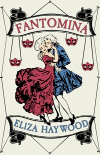 Fantomina - Eliza Haywood - ebook