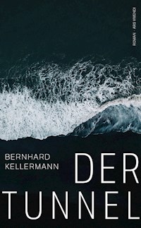 Der Tunnel - Bernhard Kellermann - ebook