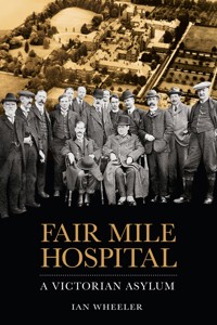 Fair Mile Hospital - Ian Wheeler - ebook