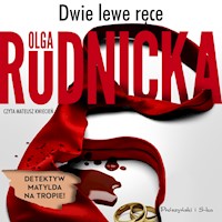 Dwie lewe ręce - Olga Rudnicka - ebook + audiobook + książka