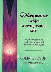 Odkrywanie swojej wewnętrznej siły - Sisson Colin P. - książka