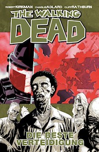 The Walking Dead 05: Die beste Verteidigung - Robert Kirkman - ebook