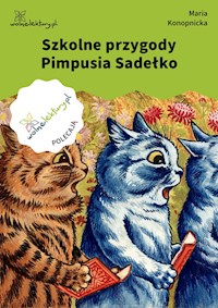 Szkolne przygody Pimpusia Sadełko - Maria Konopnicka - ebook