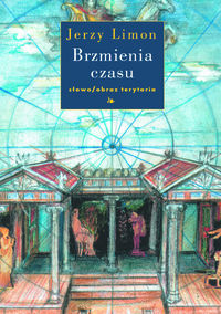 Brzmienia czasu - Jerzy Limon - książka