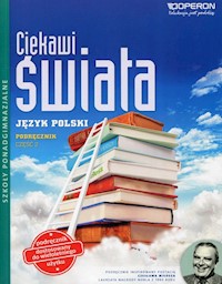 Ciekawi świata Język polski Podręcznik wieloletni Część 2 Zakres podstawowy i rozszerzony - Czartoryska-Górska Lidia - książka