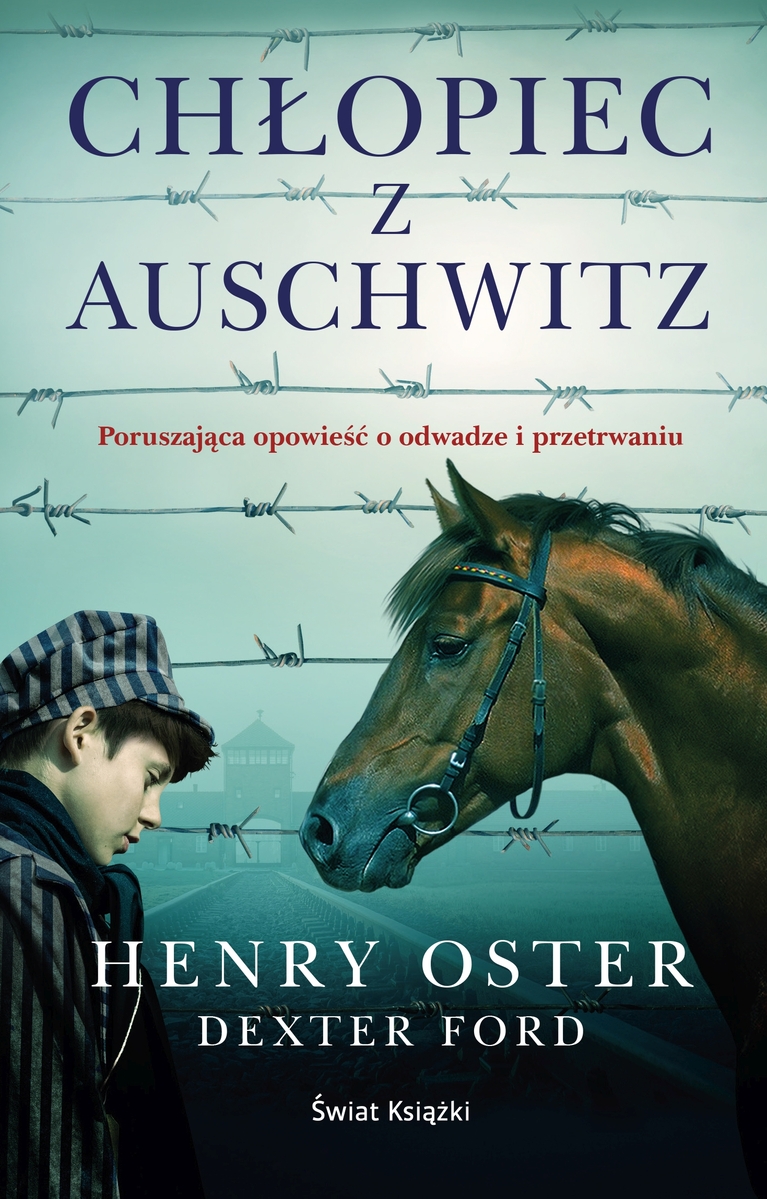 Chłopiec z Auschwitz - Henry Oster, Dexter Ford - ebook + książka