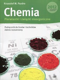 Chemia Pierwiastki i związki nieorganiczne Podręcznik Zakres rozszerzony - Pazdro Krzysztof M. - książka
