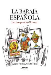 La baraja española - Ángela Patricia Acosta Villar - ebook
