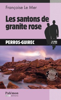 Les Santons de granite rose - Françoise Le Mer - ebook