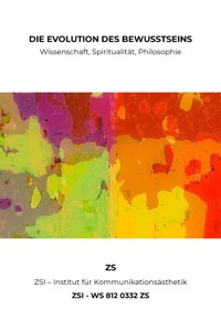 DIE EVOLUTION DES BEWUSSTSEINS - ZSI - WS 812 0332 ZS - ZS ZSI - ebook