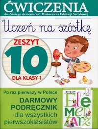 Uczeń na szóstkę Zeszyt 10 dla klasy 1 - Wiśniewska Anna - książka
