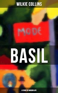 Basil (A Story of Modern Life) - Collins Wilkie - ebook