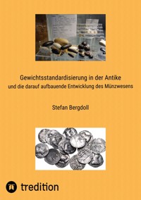 Gewichtsstandardisierung in der Antike - Stefan Bergdoll - ebook