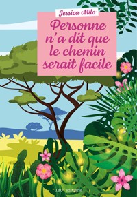 Personne n'a dit que le chemin serait facile - Jessica Milo - ebook