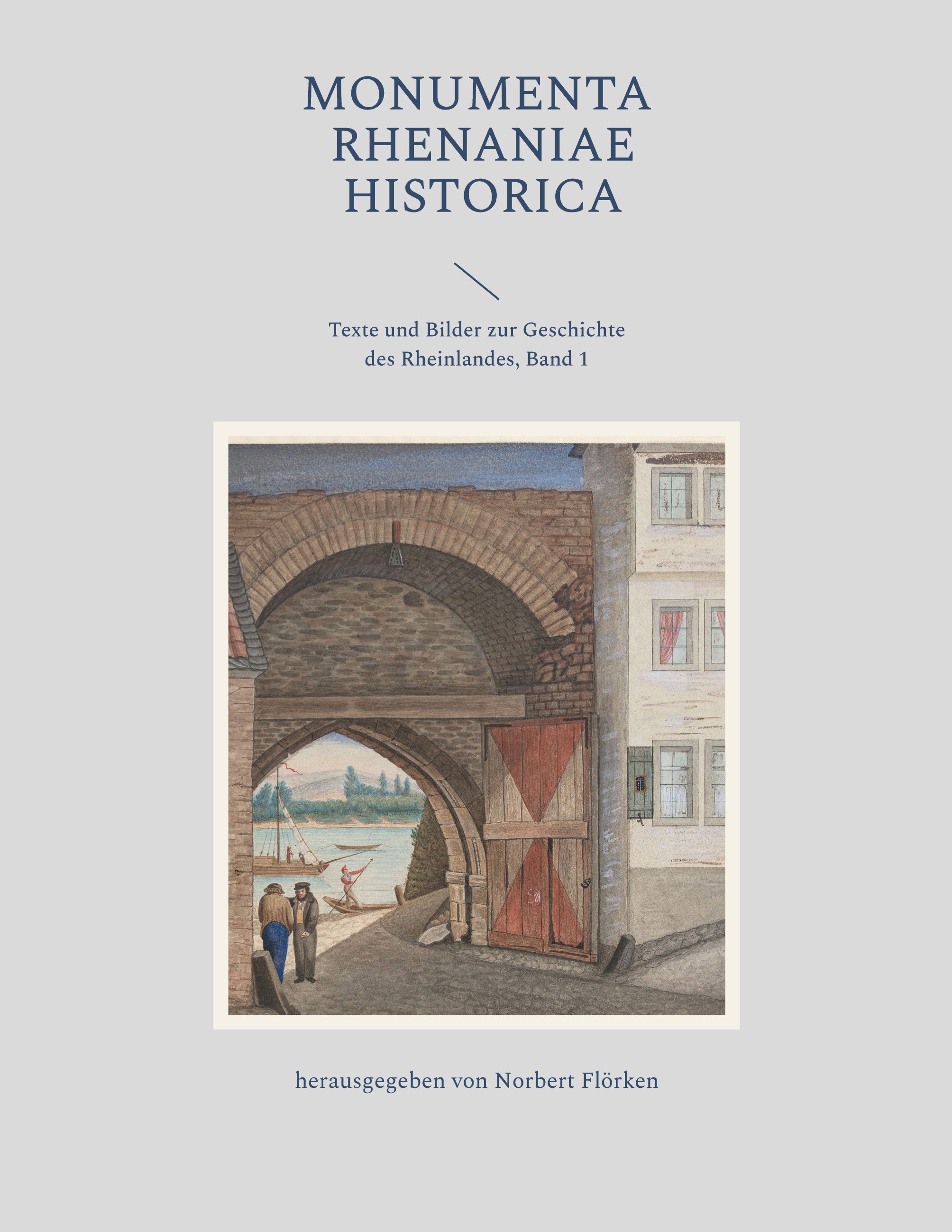 Monumenta Rhenaniae Historica