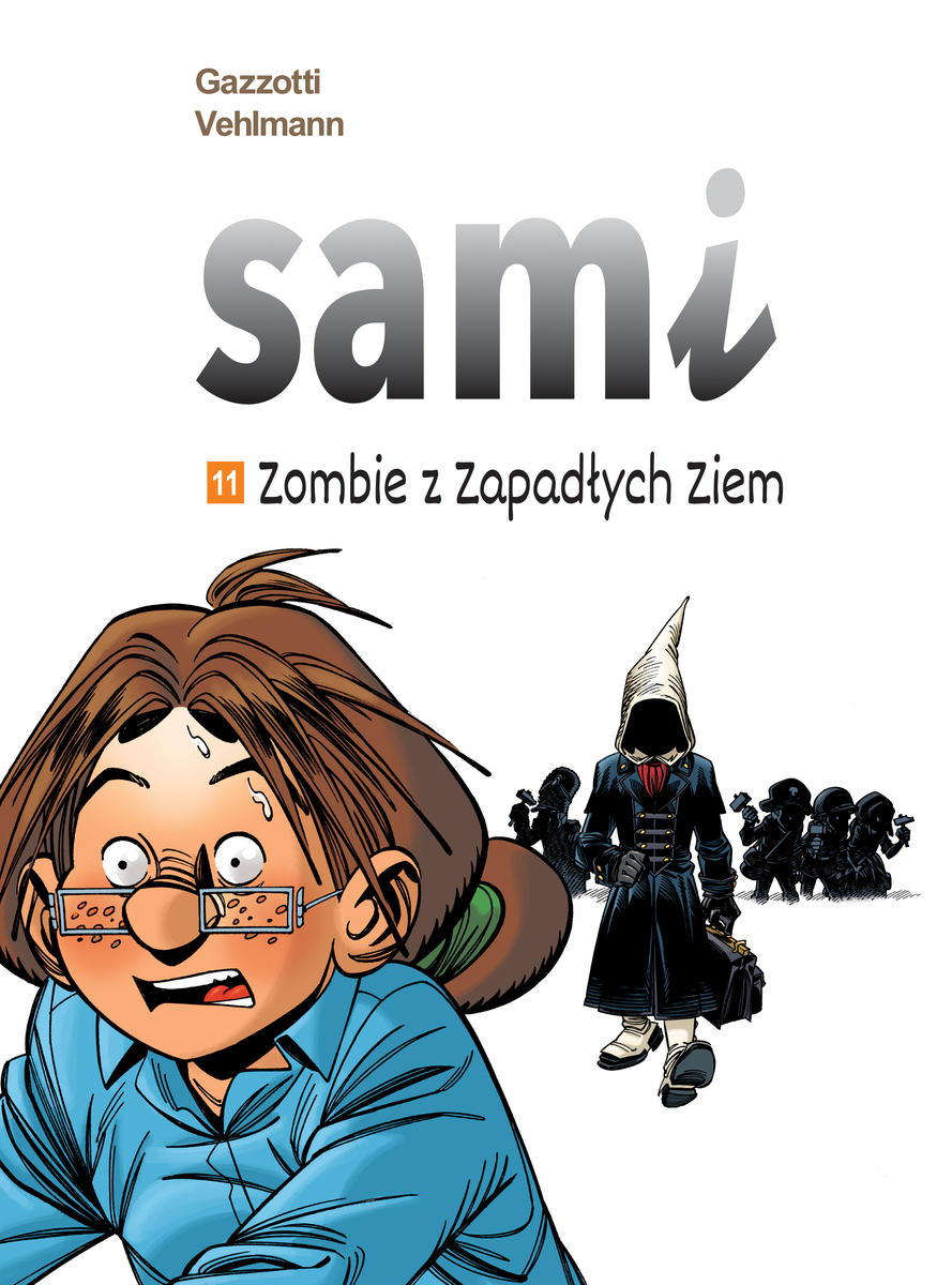Sami. Zombie z Zapadłych Ziem. Tom 11 - Fabien Vehlmann, Bruno Gazzotti - książka