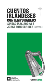 Cuentos irlandeses contemporáneos - Jorge Fondebrider - ebook