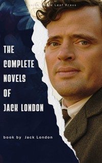 The Complete Novels of Jack London - Jack London - ebook