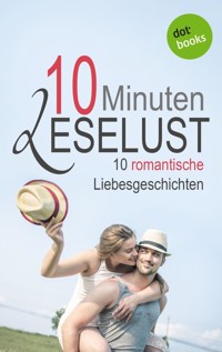 10 Minuten Leselust - Band 3: 10 romantische Liebesgeschichten -  - ebook