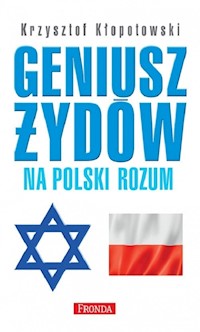 Geniusz Żydów na polski rozum - Kłopotowski Krzysztof - ebook + audiobook + książka