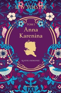 Anna Karenina. Tom 1 - Lew Tołstoj - książka