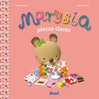Marysia. Marysia piecze ciasto - Nadia Berkane - książka