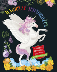 Magiczne jednorożce. Zdrapuj i koloruj -  - książka