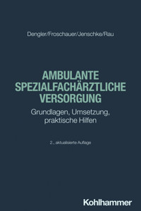 Ambulante spezialfachärztliche Versorgung - Robert Dengler - ebook