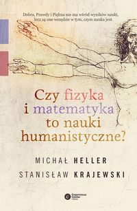 Czy fizyka i matematyka to nauki humanistyczne? - Stanisław Krajewski - ebook + książka