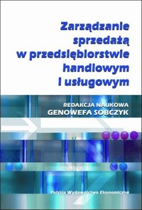 Zarządzanie sprzedażą w przedsiębiorstwie handlowym i usługowym -  - książka