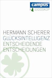 Glücksintelligenz - Hermann Scherer - ebook