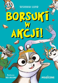 Borsuki w akcji - Susannah Lloyd - książka